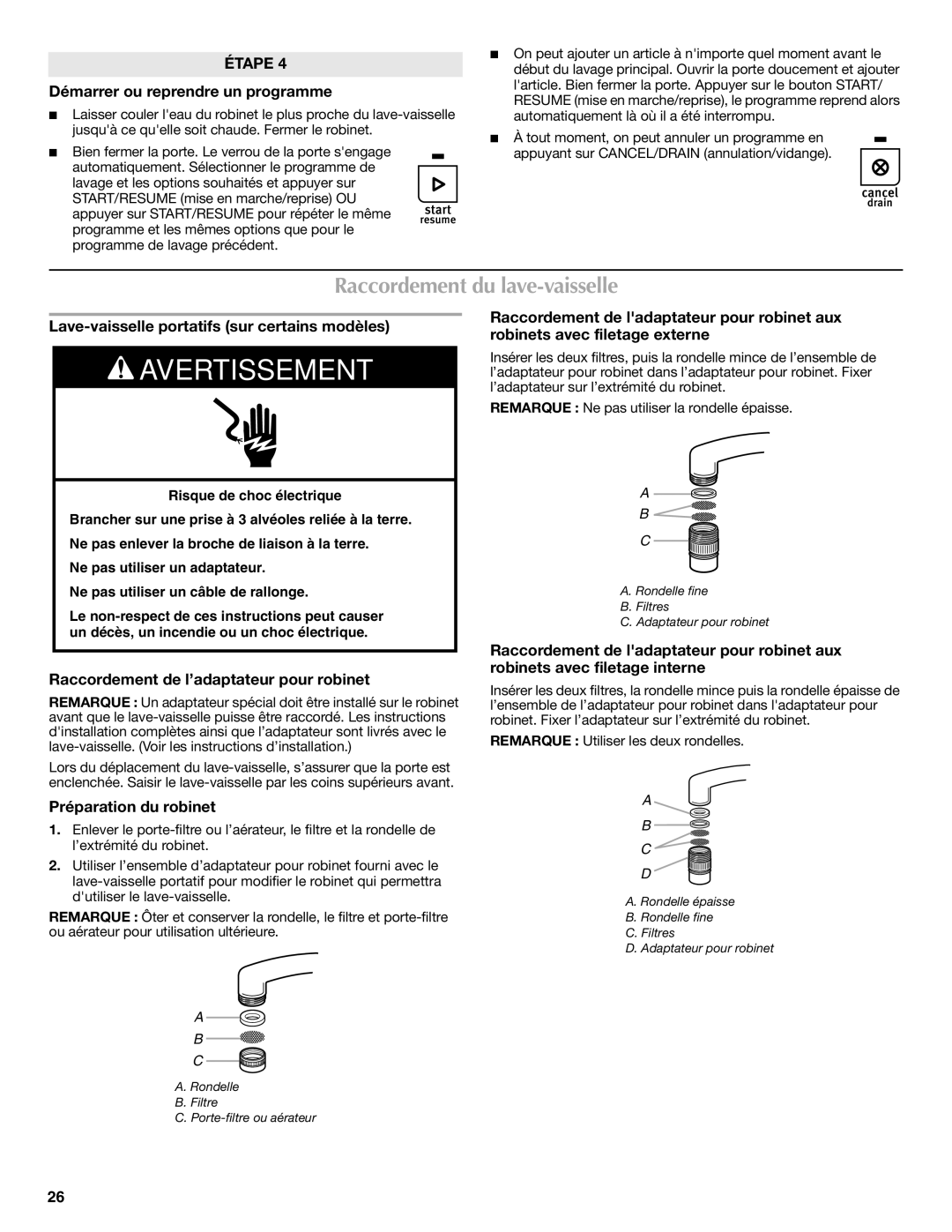 Maytag W10438305A warranty Raccordement du lave-vaisselle, Démarrer ou reprendre un programme, Préparation du robinet 