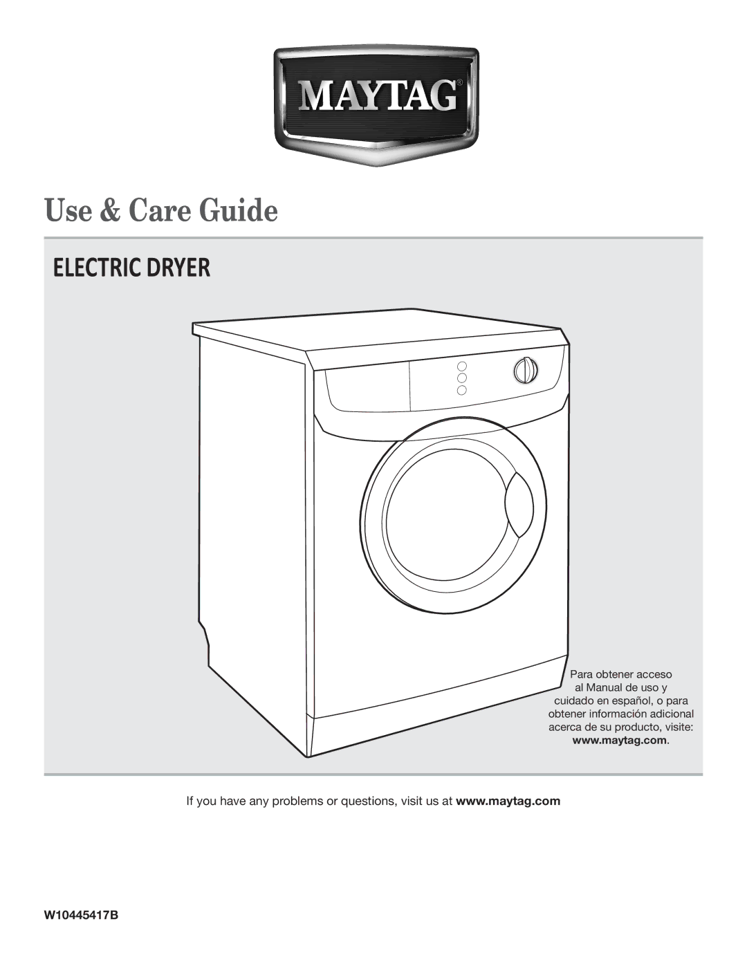 Maytag W10445417B manual Use & Care Guide 