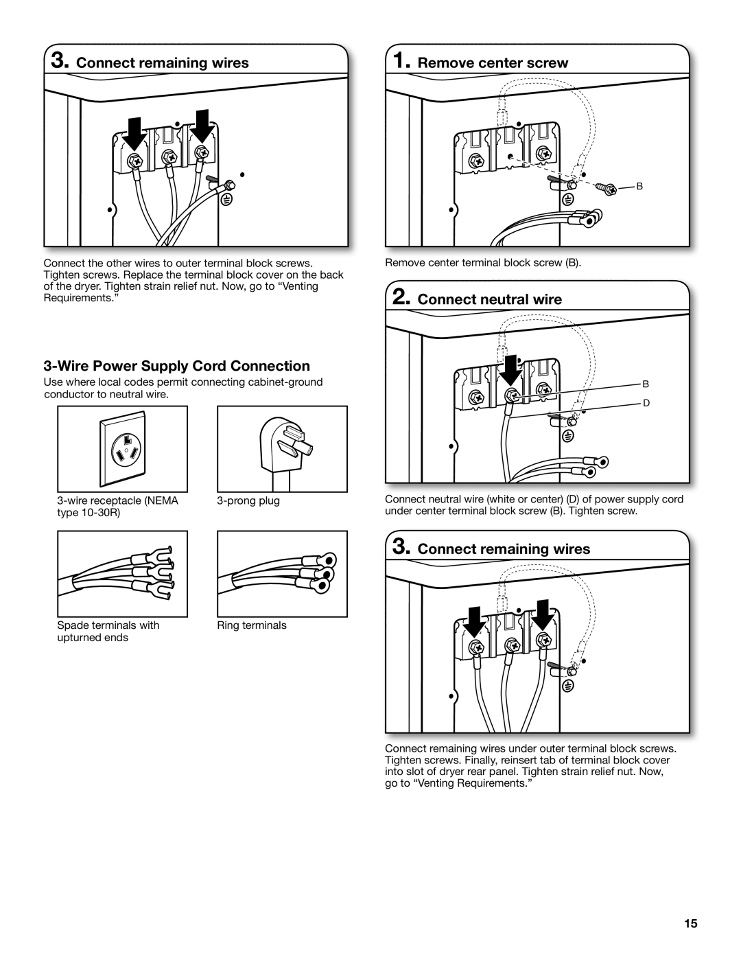 Maytag W10445417B manual Connect remaining wires, Remove center screw, Connect neutral wire 