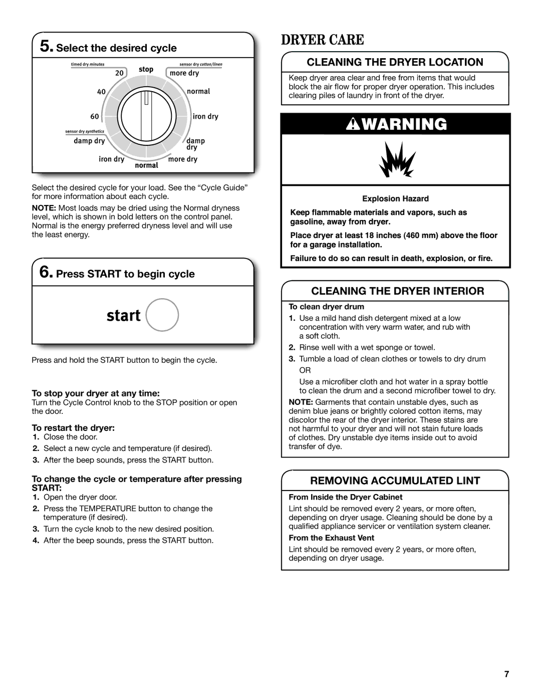 Maytag W10445417B manual Dryer Care, Select the desired cycle, Press Start to begin cycle 