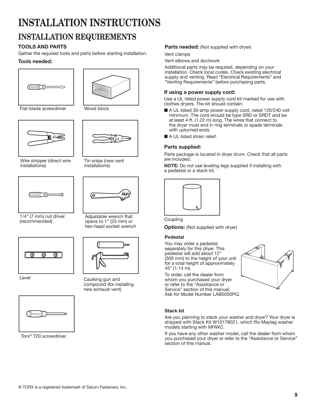 Maytag W10445417B manual Installation Requirements, Tools needed, If using a power supply cord, Parts supplied 