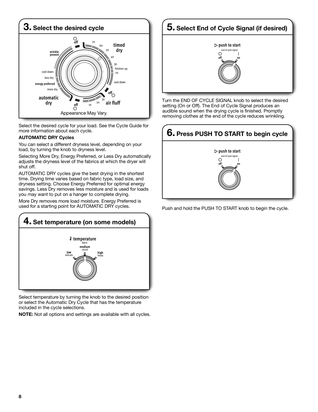 Maytag W10454277C specifications Set temperature on some models, Press Push to Start to begin cycle, Automatic DRY Cycles 