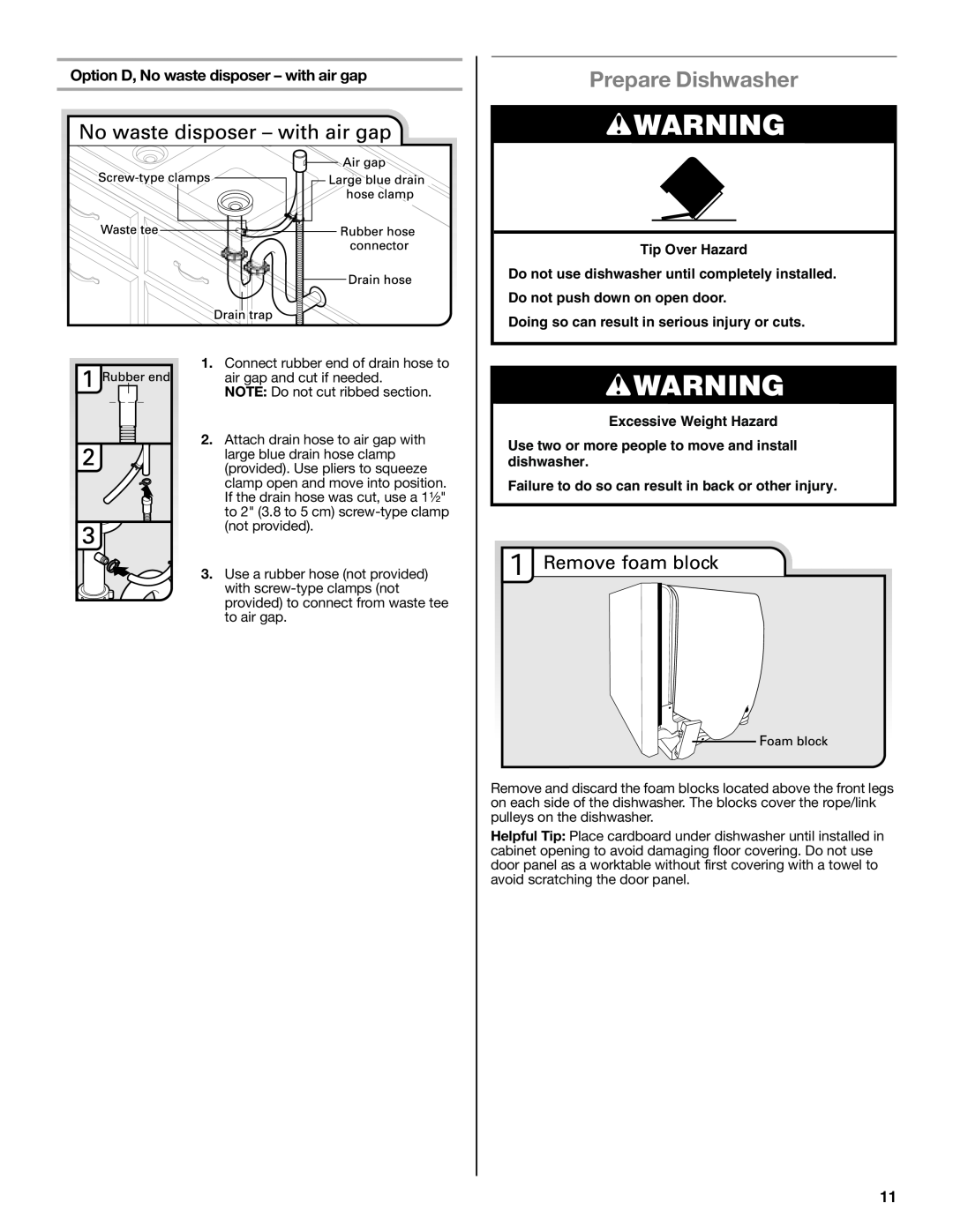 Maytag W10532762A installation instructions Prepare Dishwasher, Option D, No waste disposer – with air gap 
