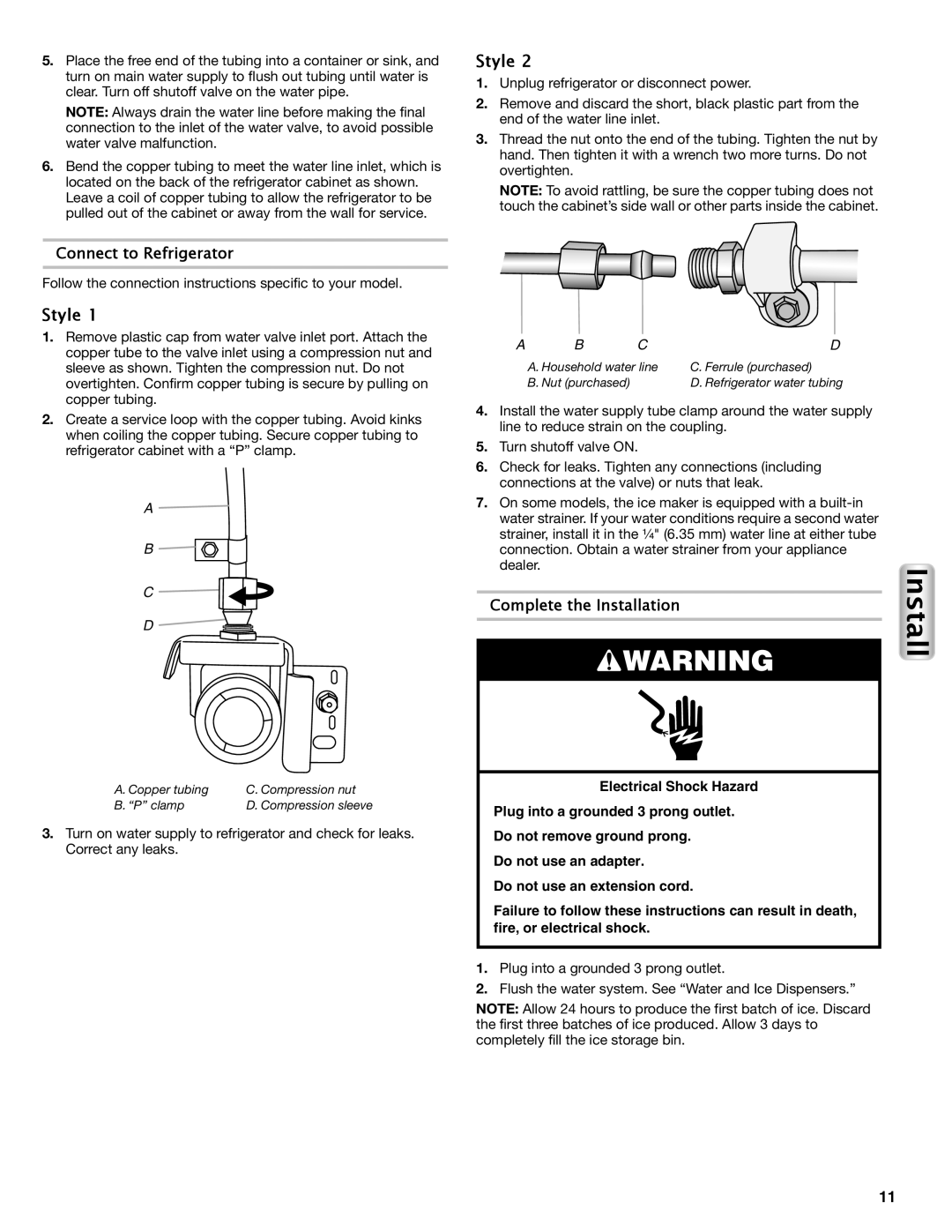 Maytag W10558103A manual Style, Connect to Refrigerator, Complete the Installation 