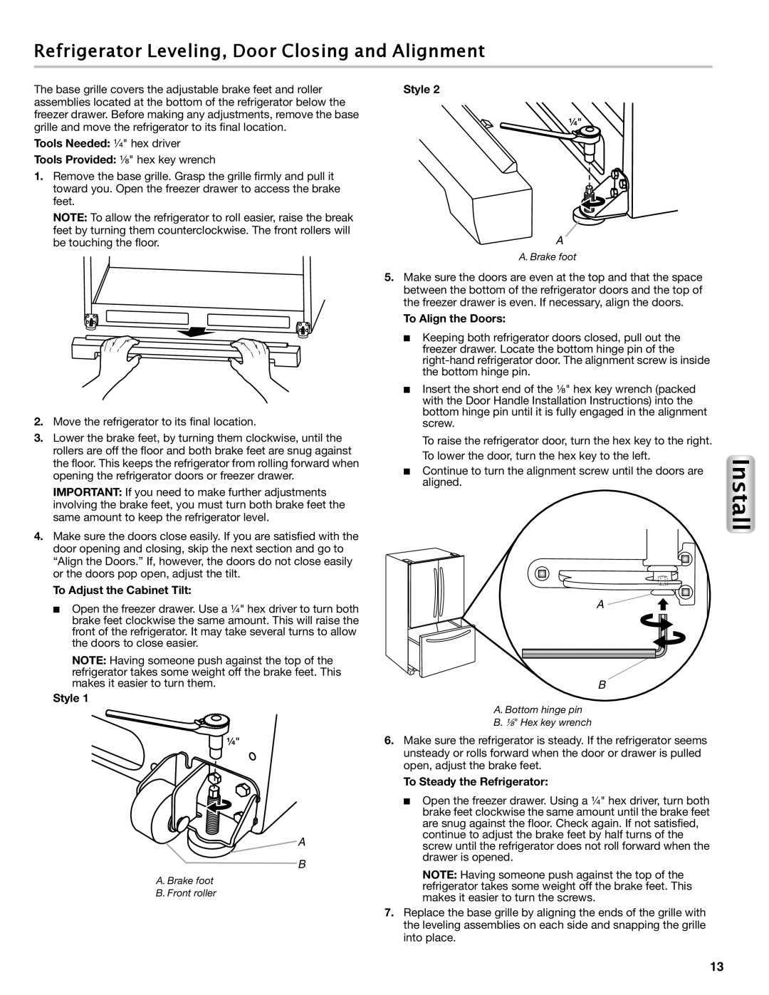 Maytag W10558103A Refrigerator Leveling, Door Closing and Alignment, To Adjust the Cabinet Tilt, Style, To Align the Doors 