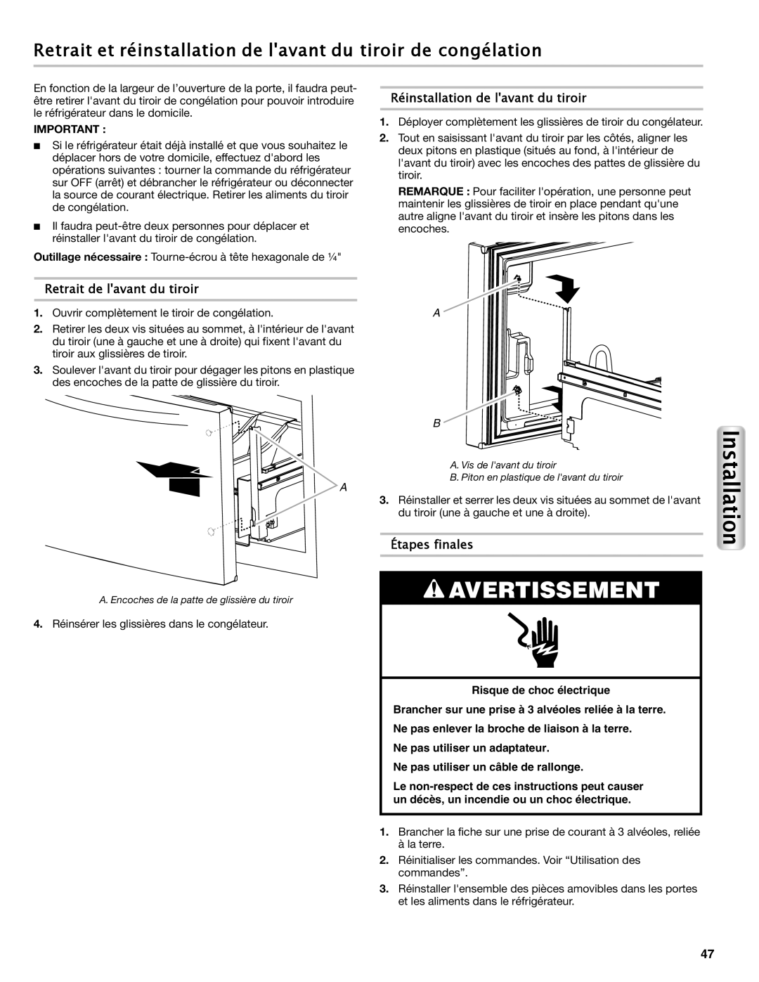 Maytag W10558103A manual Retrait de lavant du tiroir, Réinstallation de lavant du tiroir 