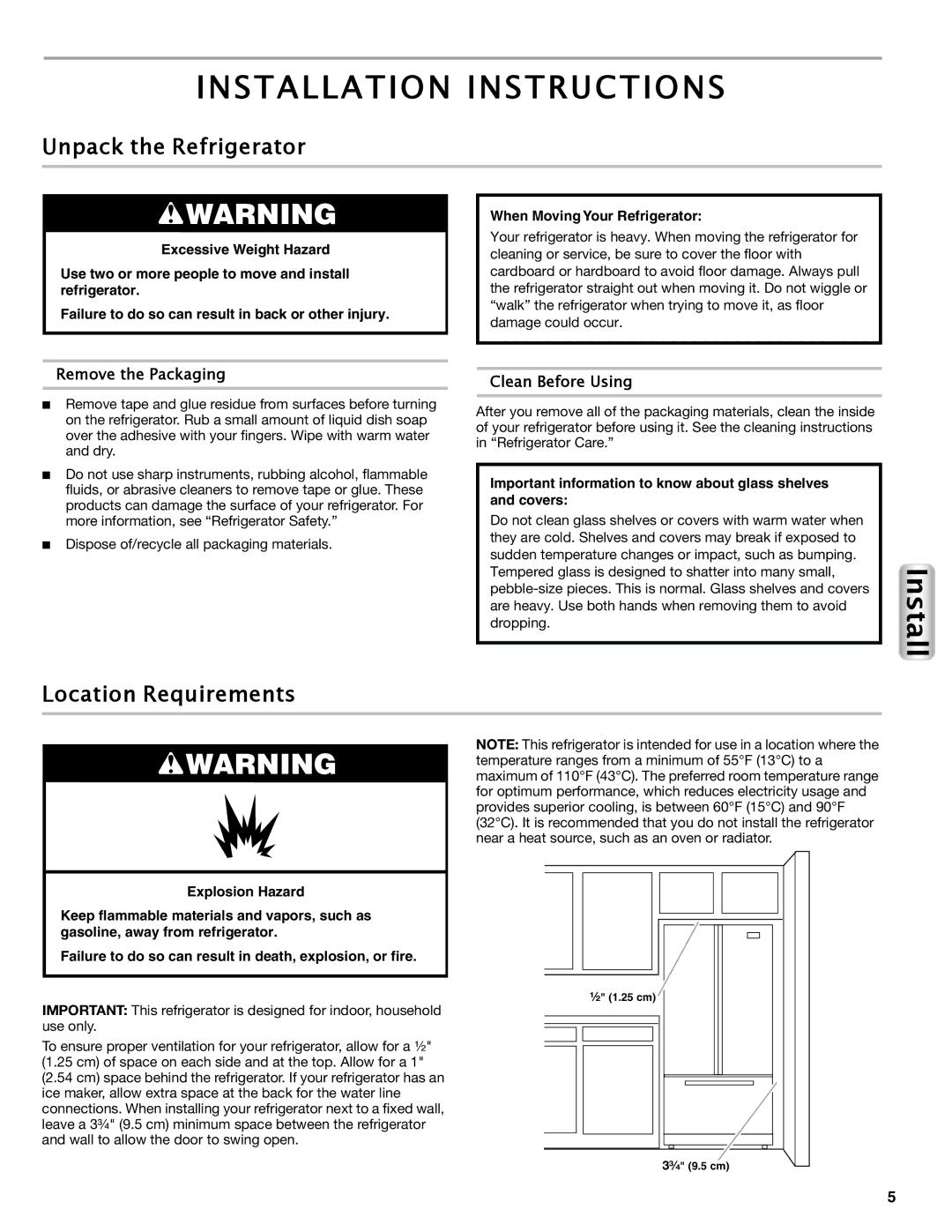 Maytag W10558103A manual Installation Instructions, Unpack the Refrigerator, Location Requirements, Remove the Packaging 