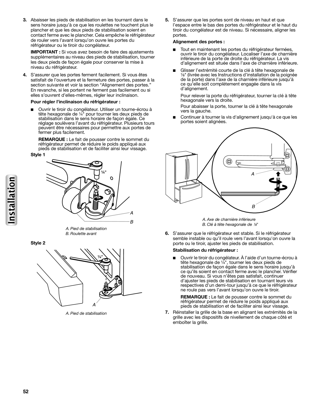 Maytag W10558103A manual Pour régler l’inclinaison du réfrigérateur, Alignement des portes, Stabilisation du réfrigérateur 
