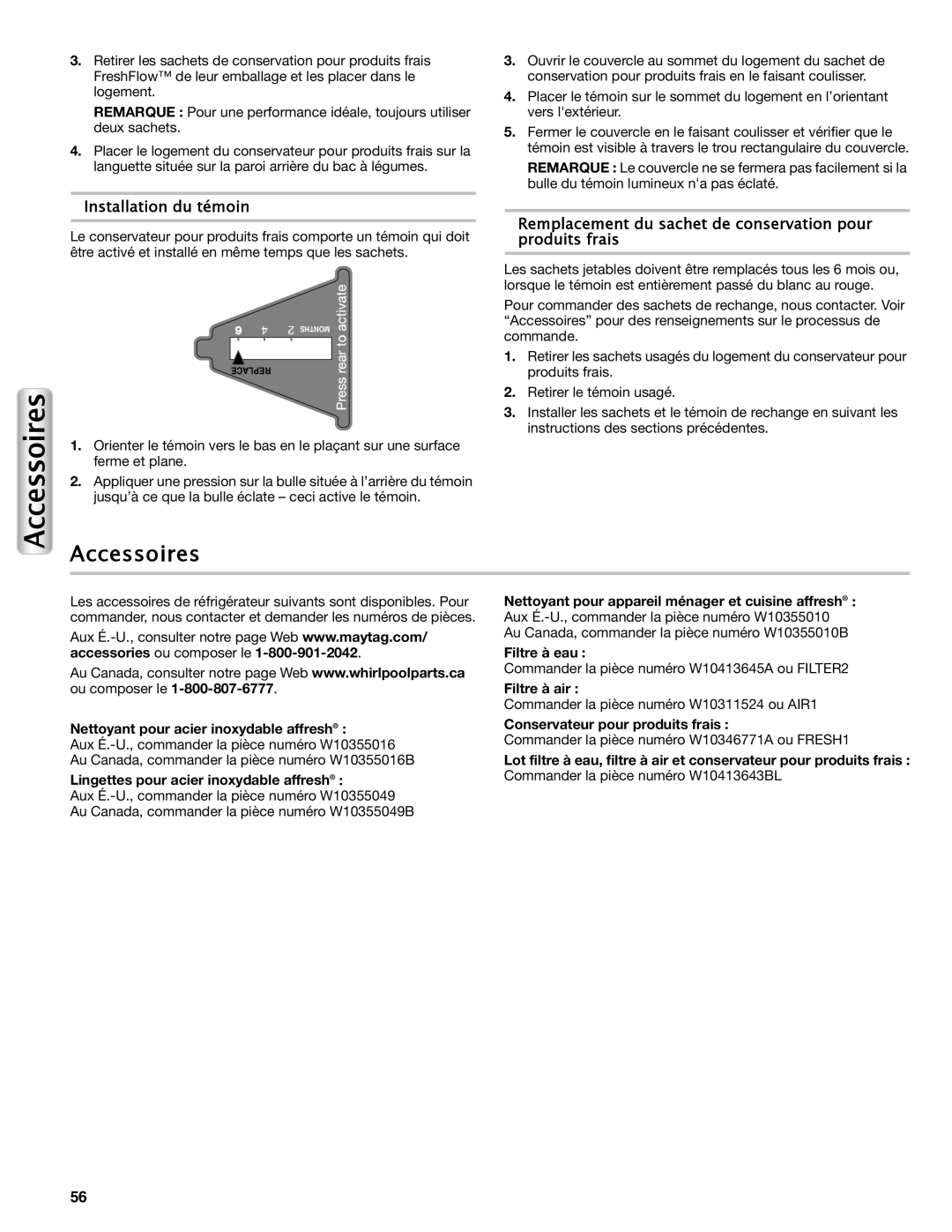 Maytag W10558103A manual Accessoires, Installation du témoin, Remplacement du sachet de conservation pour produits frais 