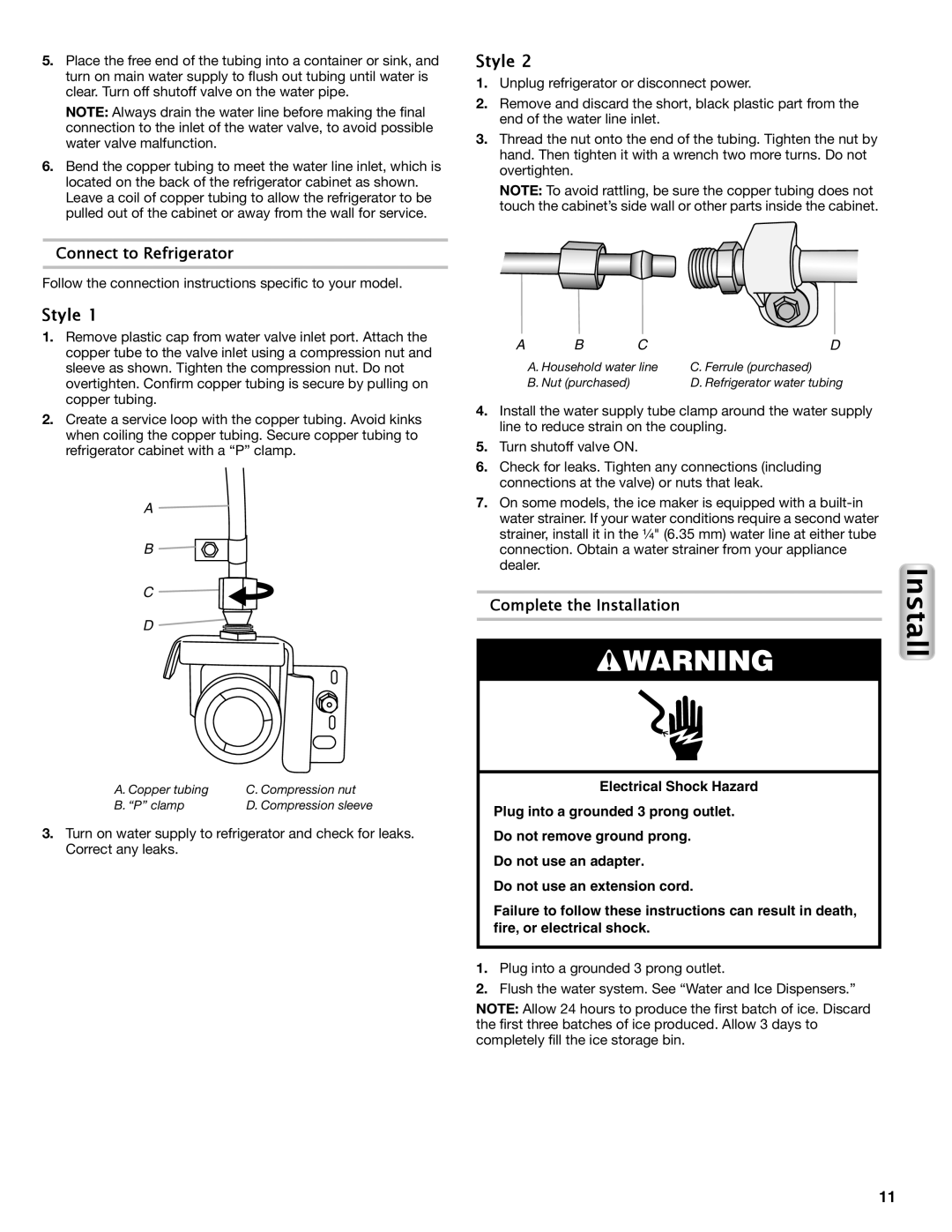 Maytag W10558104A manual Style, Connect to Refrigerator, Complete the Installation, A B C D, Do not use an extension cord 