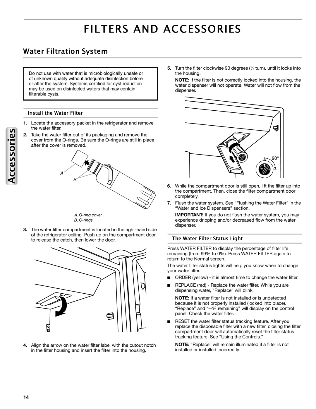 Maytag W10558104A manual Filters And Accessories, Water Filtration System, Install the Water Filter 