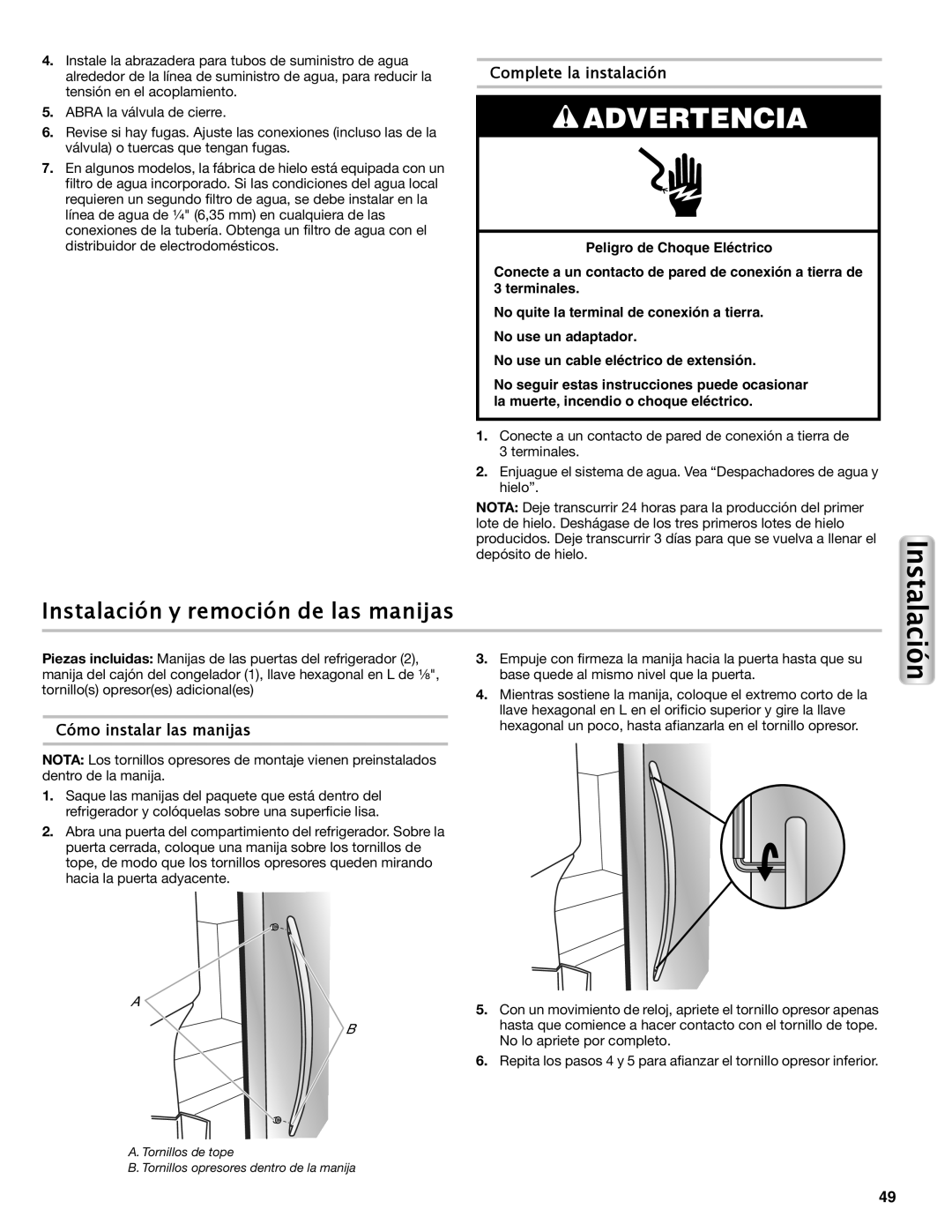 Maytag W10558104A Complete la instalación, Cómo instalar las manijas, Advertencia, Instalación y remoción de las manijas 