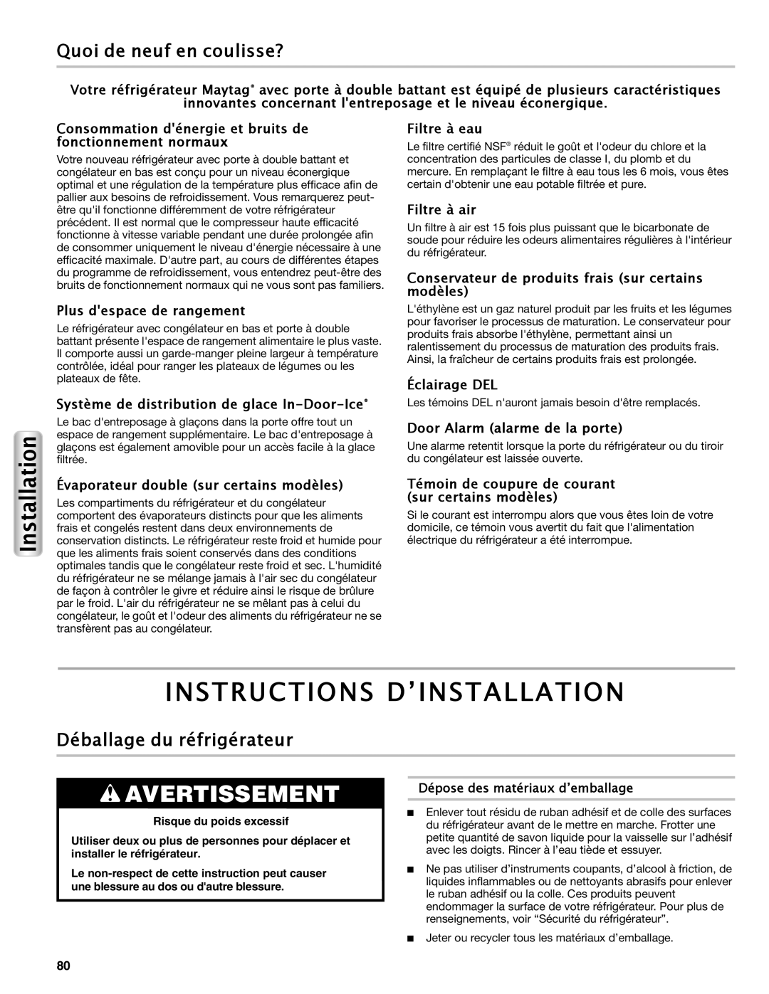 Maytag W10558104A manual Instructions D’Installation, Quoi de neuf en coulisse?, Déballage du réfrigérateur, Avertissement 