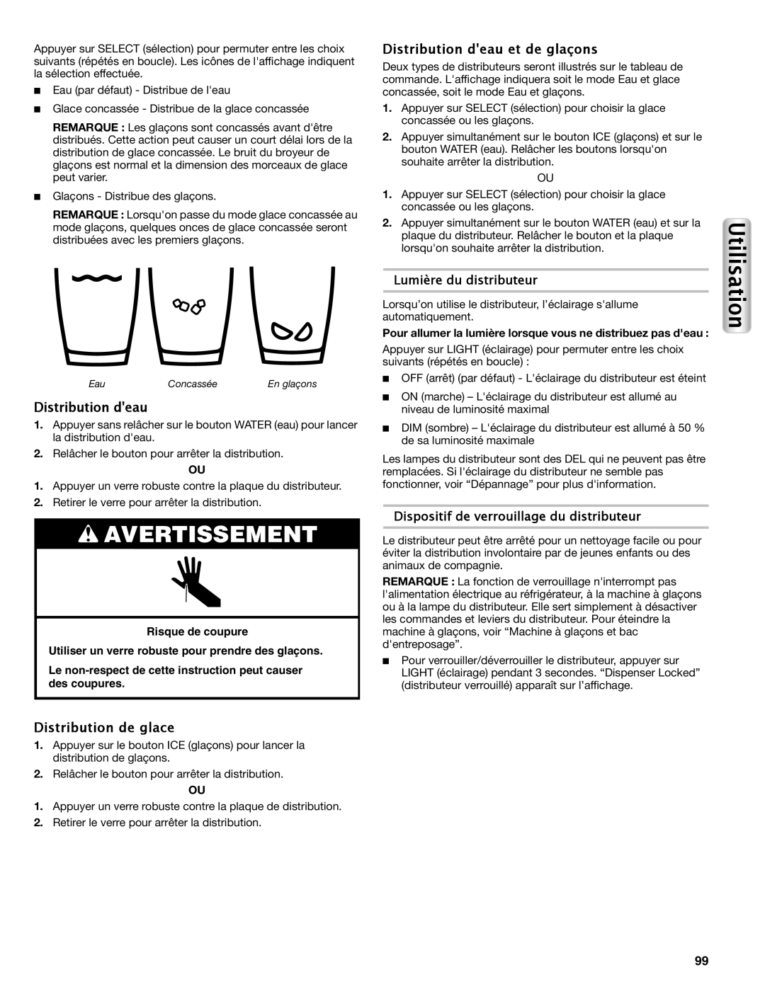 Maytag W10558104A manual Distribution de glace, Distribution deau et de glaçons, Lumière du distributeur, Avertissement 