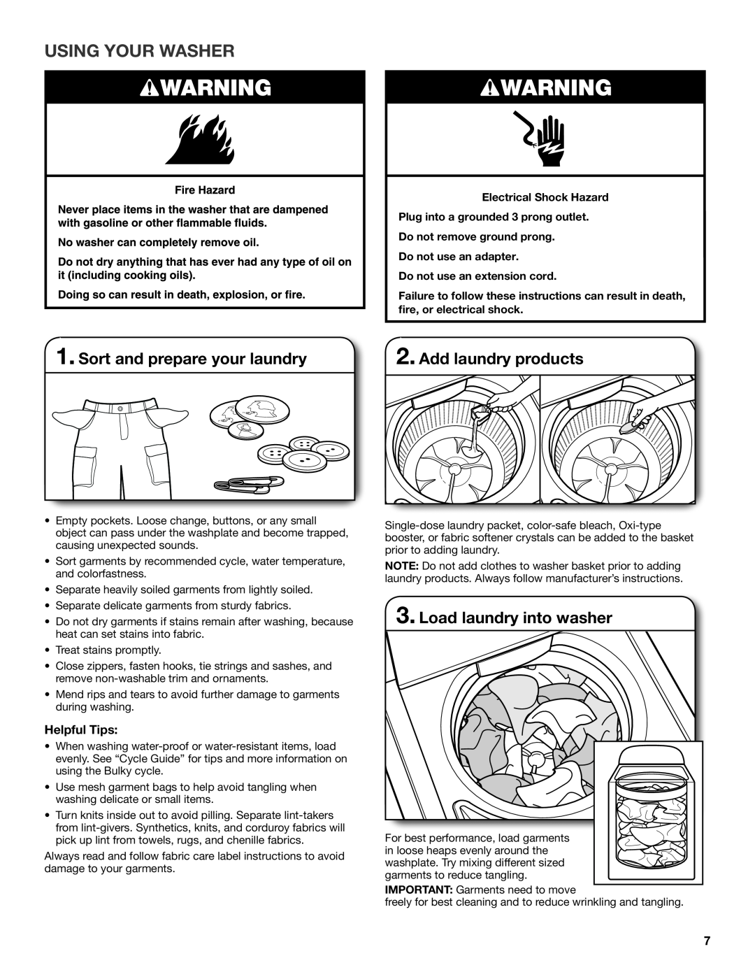 Maytag W10560155B warranty Using Your Washer, Sort and prepare your laundry, Add laundry products, Load laundry into washer 