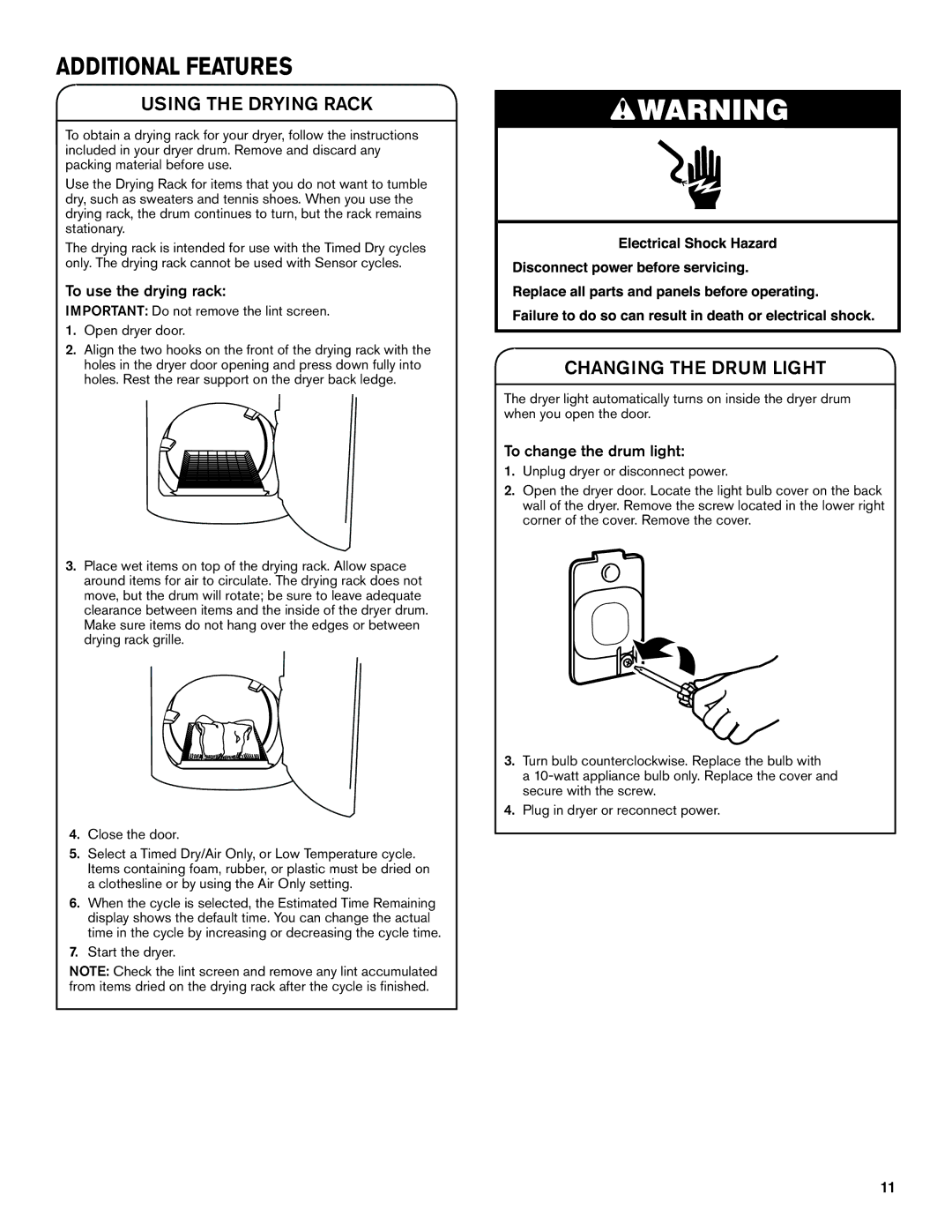 Maytag W105623334C warranty Additional Features, Using the Drying Rack, Changing the Drum Light, To use the drying rack 