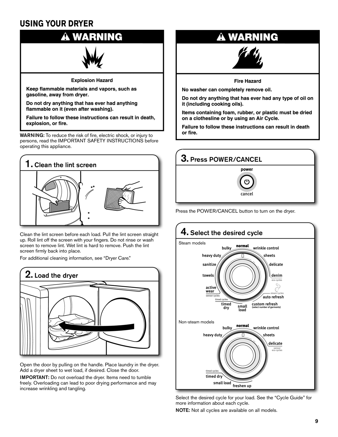 Maytag W105623334C, W105623338C-SP warranty Using Your Dryer, Press the POWER/CANCEL button to turn on the dryer 