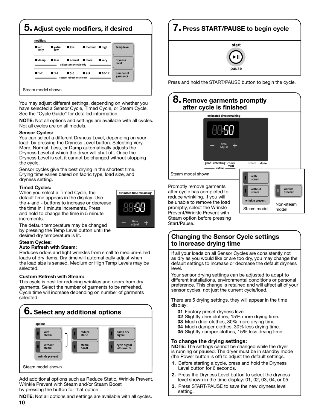 Maytag W10562338A - SP, W10562334A warranty Select any additional options, Remove garments promptly after cycle is finished 