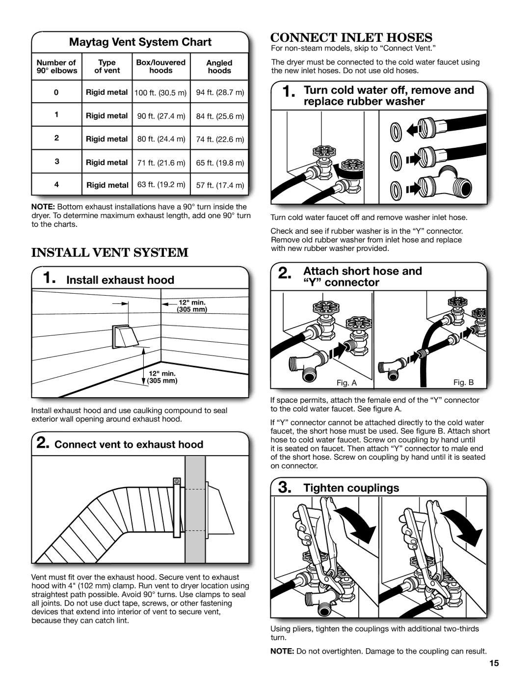 Maytag W10562335B, W10562339B-SP installation instructions Install Vent System, Connect Inlet Hoses 