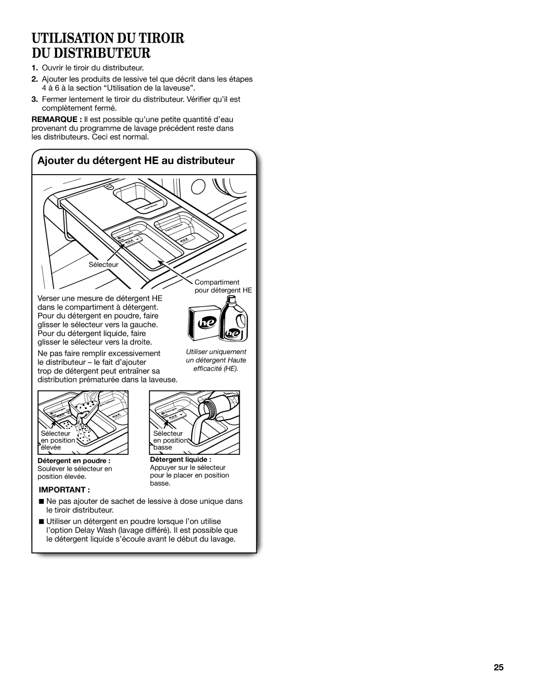 Maytag W10577942B, W10578036B - SP manual Utilisation DU Tiroir DU Distributeur, Ajouter du détergent HE au distributeur 