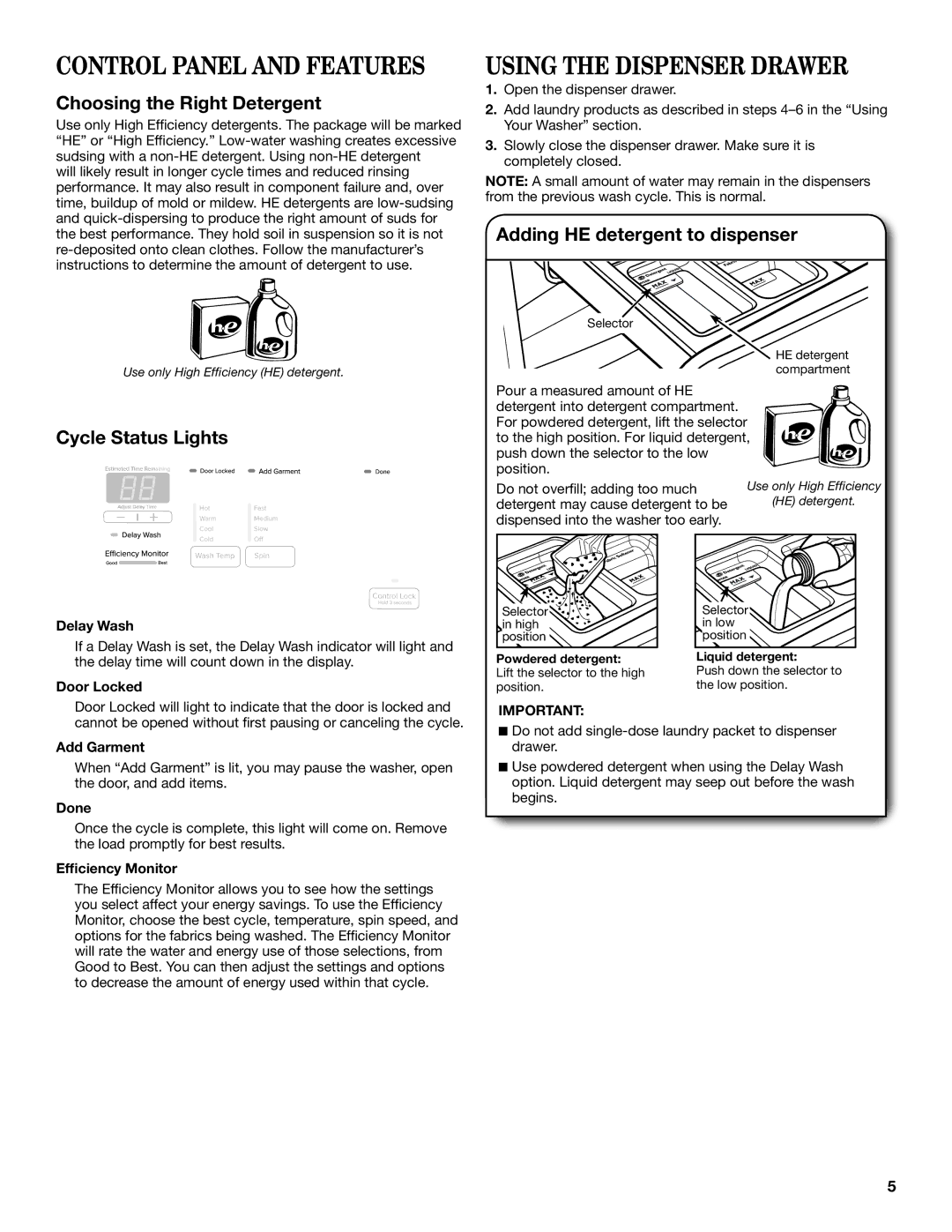 Maytag W10577942B, W10578036B - SP manual Using the Dispenser Drawer, Choosing the Right Detergent, Cycle Status Lights 