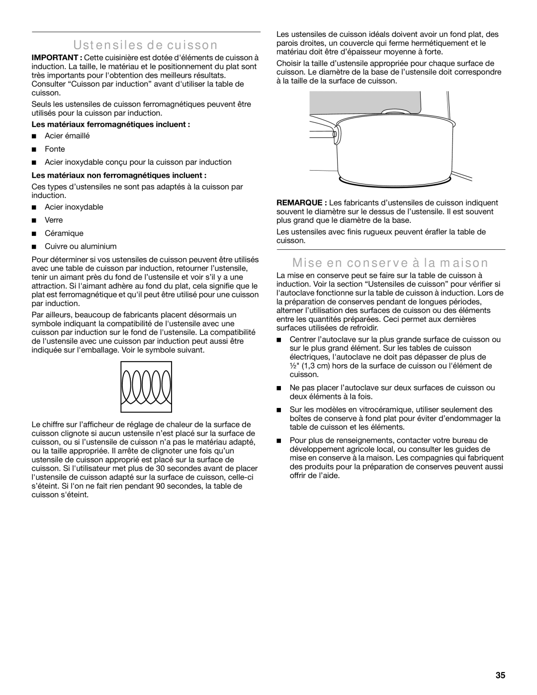 Maytag W10600814B manual Ustensiles de cuisson, Mise en conserve à la maison, Les matériaux ferromagnétiques incluent 