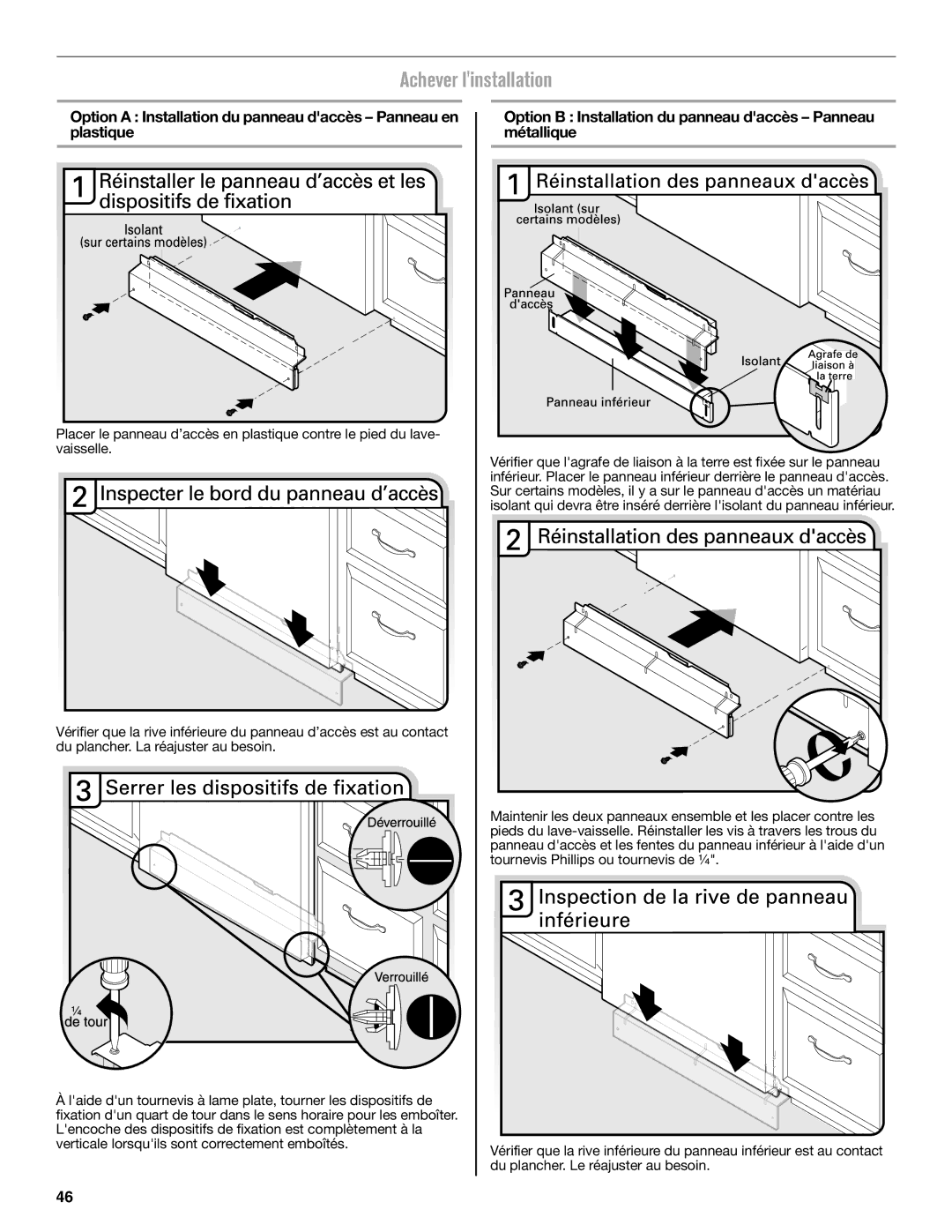 Maytag W10649077A Achever linstallation, Option B Installation du panneau daccès Panneau métallique 