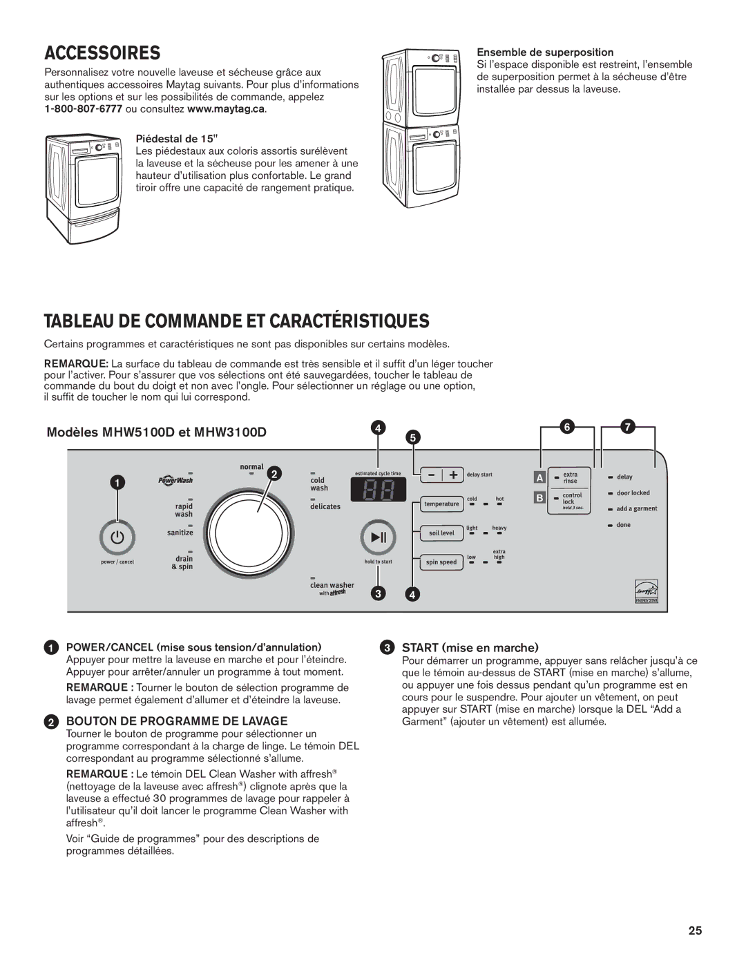 Maytag W10649236A - SP, W10649235A manual Accessoires, Tableau DE Commande ET Caractéristiques, Start mise en marche 