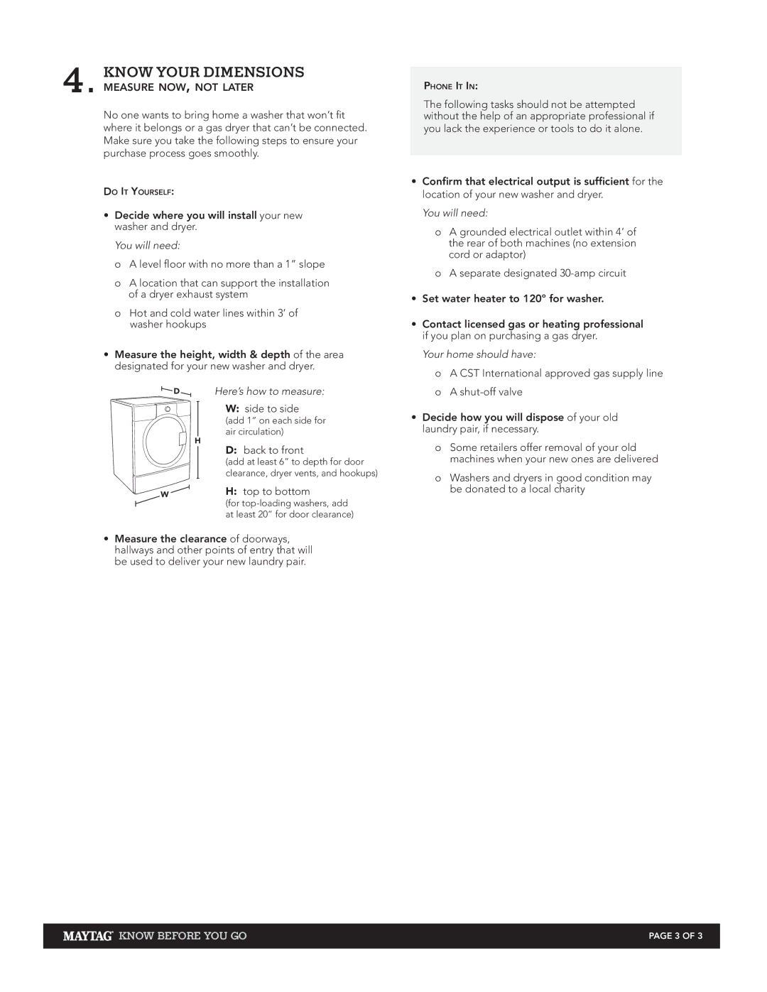 Maytag Washers & Dryers manual Know your dimensions, You will need, Here’s how to measure, Your home should have 