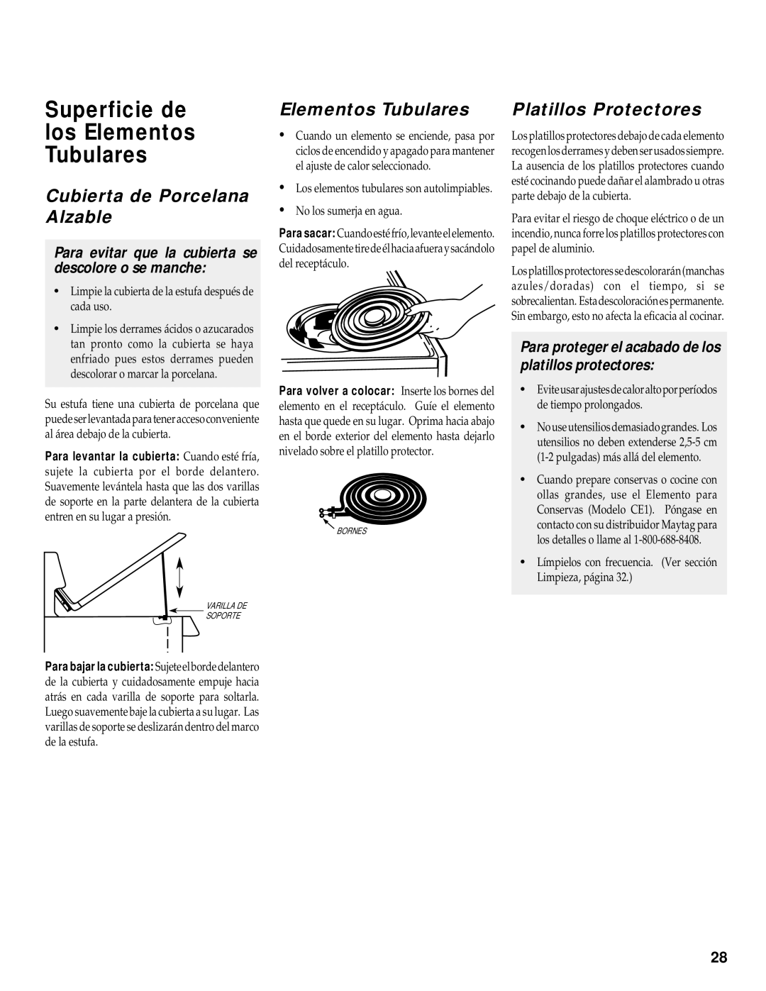 Maytag WT-TOD warranty Superficie de los Elementos Tubulares, Cubierta de Porcelana Alzable, Platillos Protectores 