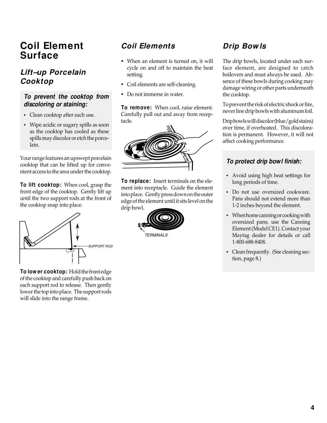 Maytag WT-TOD warranty Coil Element Surface, Lift-up Porcelain Cooktop, Coil Elements, Drip Bowls 