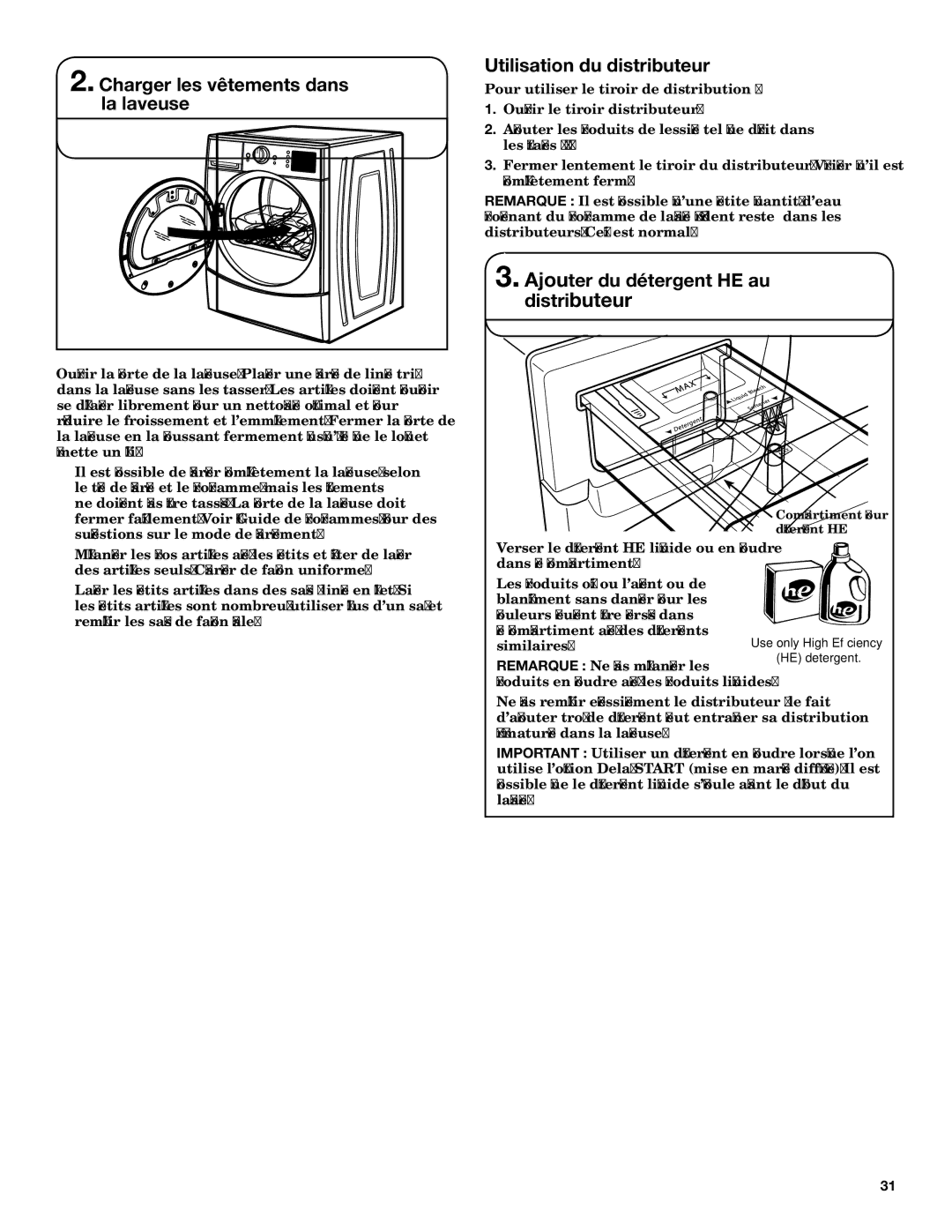 Maytag YMHWE301, YMHWE251, YMHWE201 manual Ajouter du détergent HE au distributeur 