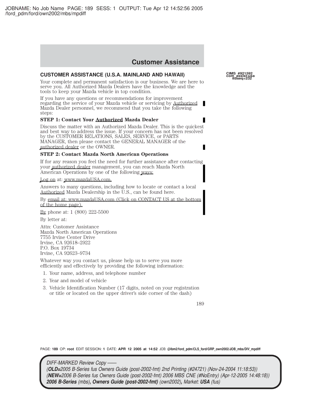 Mazda 4WD manual Customer Assistance U.S.A. Mainland and Hawaii, Contact Your Authorized Mazda Dealer 