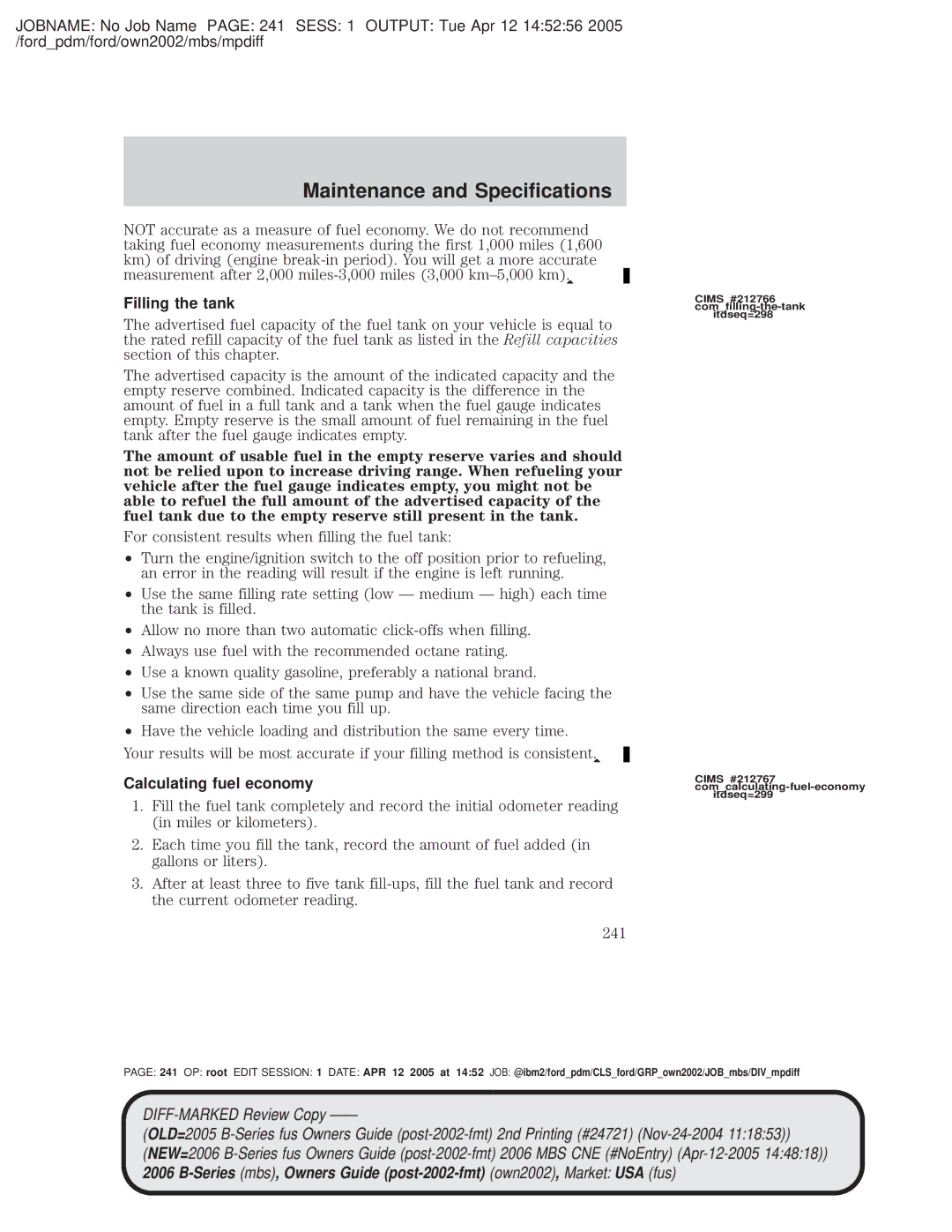 Mazda 4WD manual Filling the tank, For consistent results when filling the fuel tank, Calculating fuel economy 