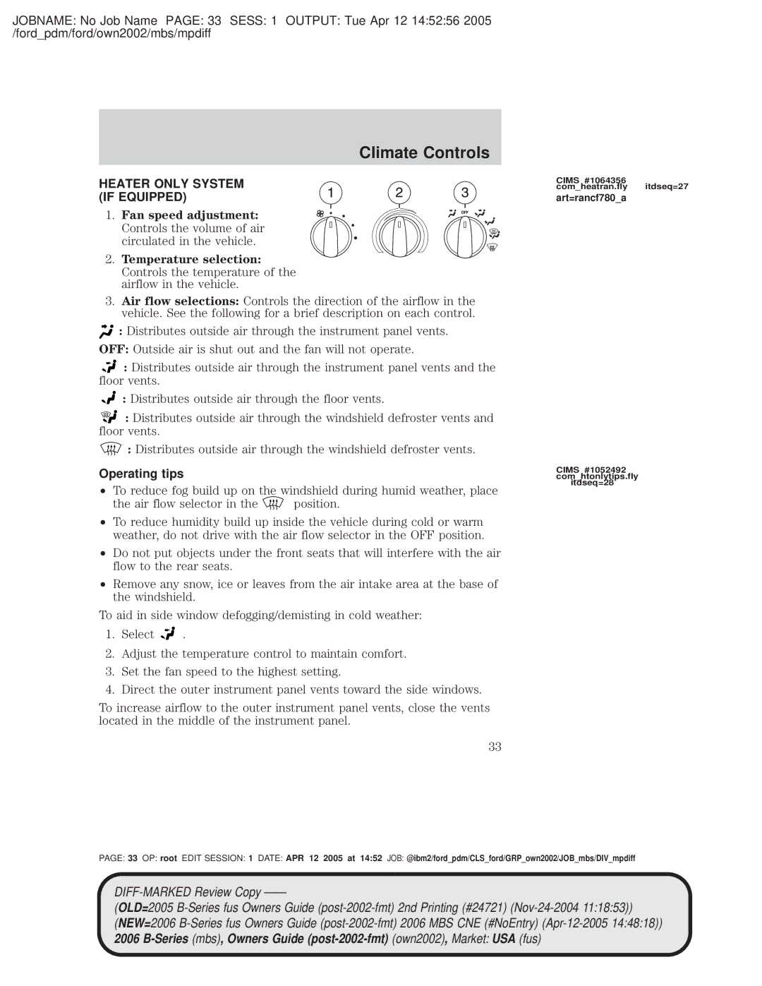 Mazda 4WD manual Climate Controls, Heater only System if Equipped, Operating tips, Art=rancf780a 