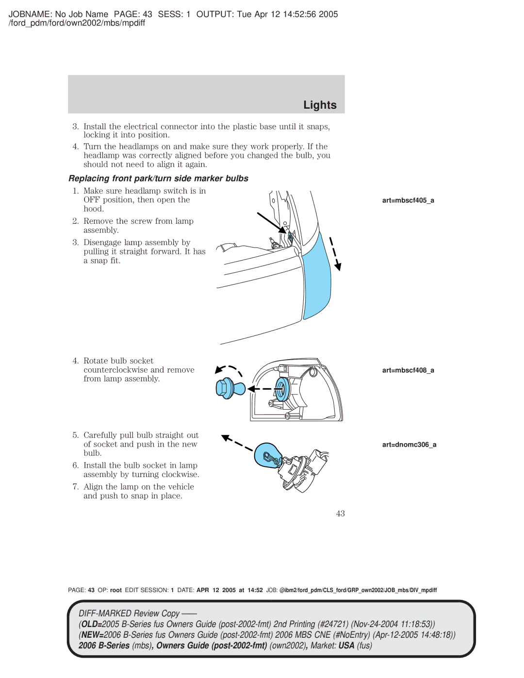 Mazda 4WD manual Replacing front park/turn side marker bulbs, Align the lamp on the vehicle and push to snap in place 