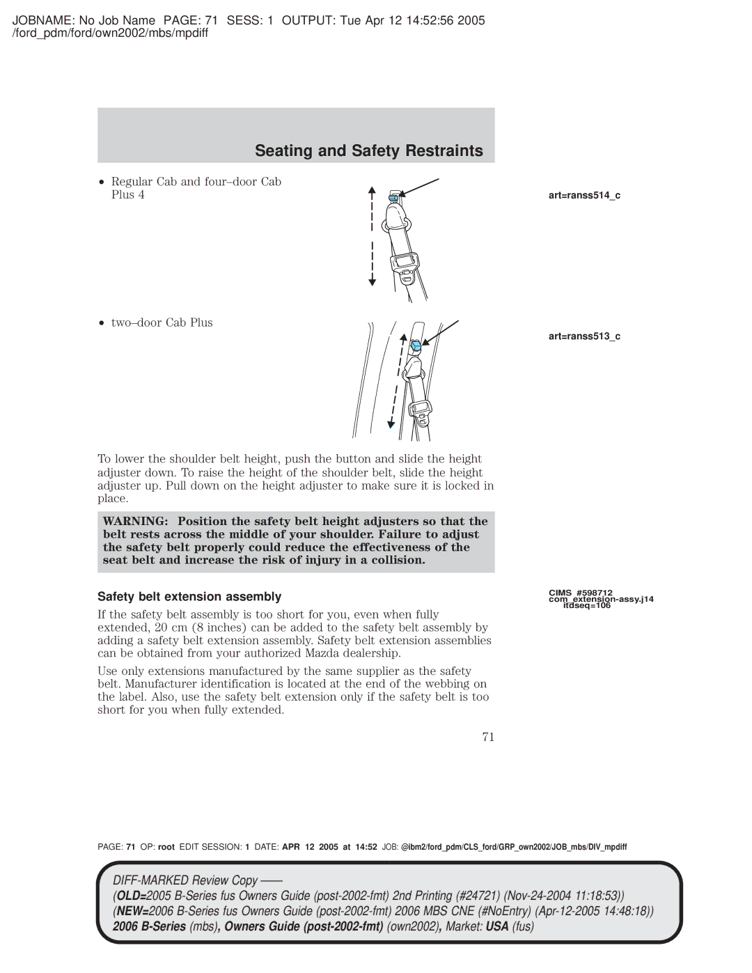 Mazda 4WD manual Regular Cab and four±door Cab, Two±door Cab Plus, Safety belt extension assembly, Art=ranss513c 