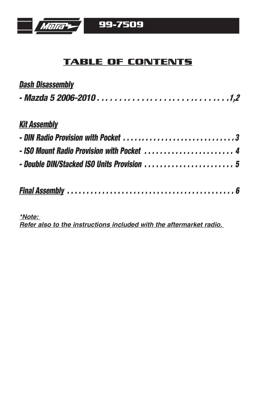 Mazda 99-7509 installation instructions Dash Disassembly 