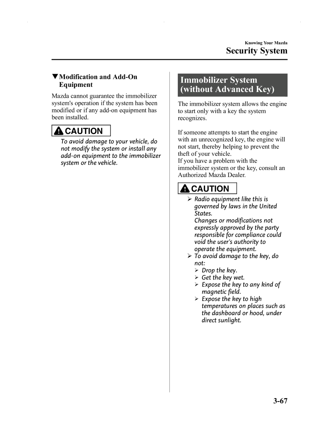 Mazda Not a Manual manual Immobilizer System without Advanced Key, QModification and Add-On Equipment 