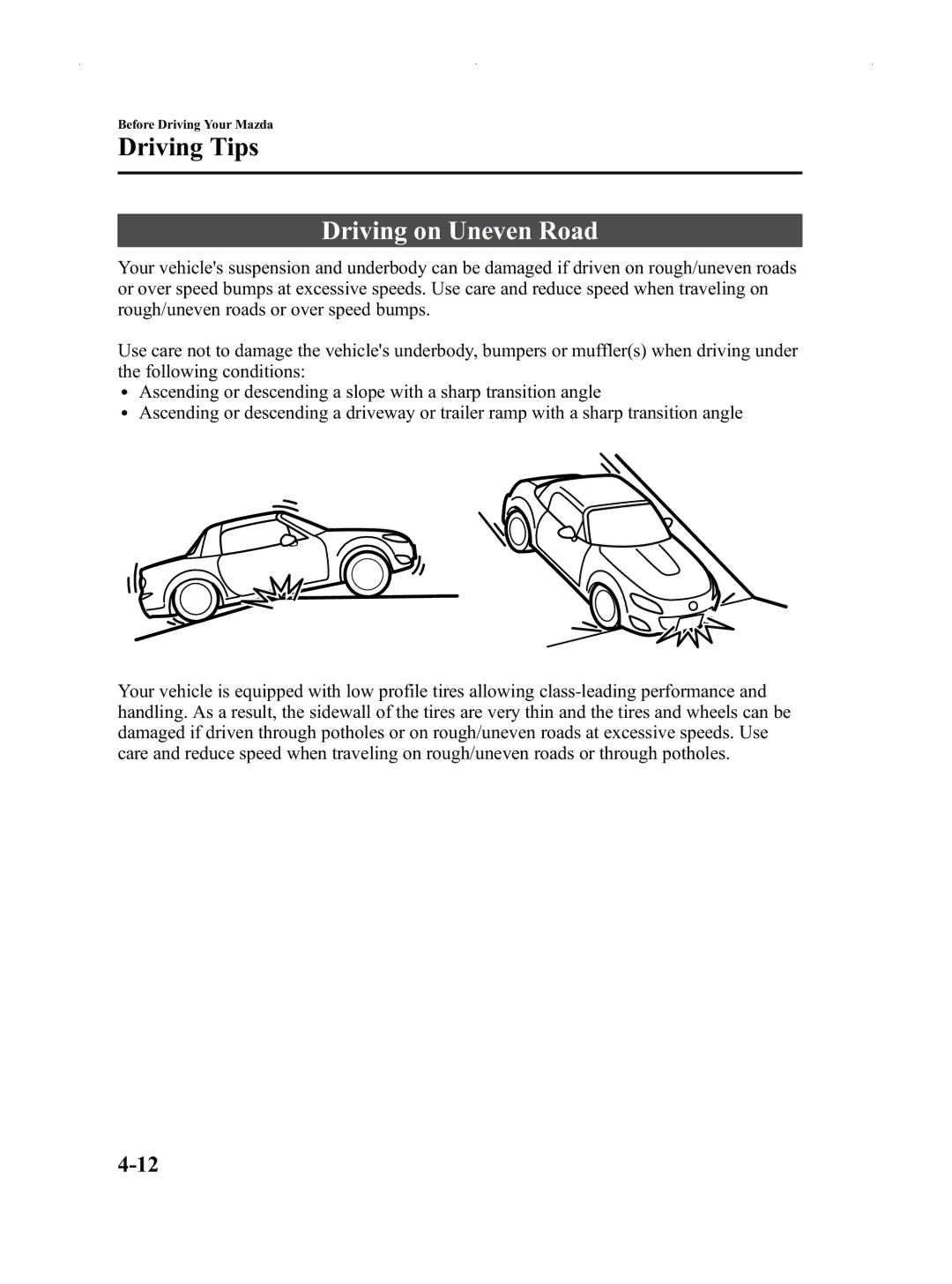 Mazda Not a Manual manual Driving on Uneven Road 