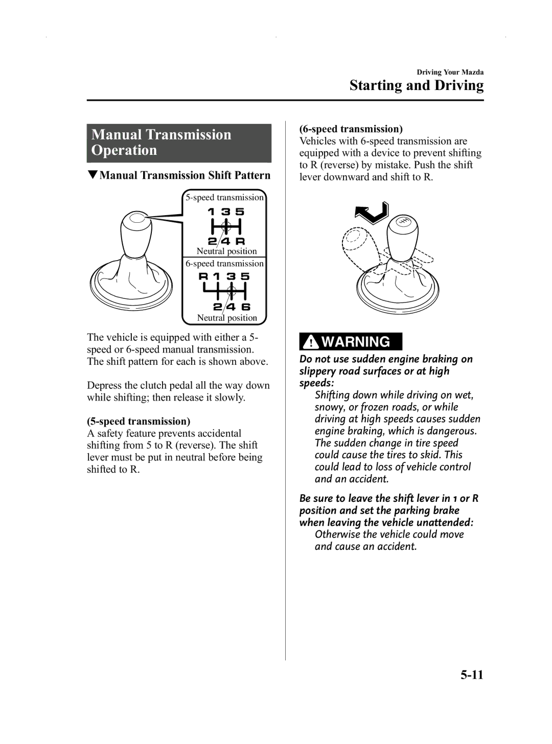 Mazda Not a Manual manual Manual Transmission Operation, QManual Transmission Shift Pattern 