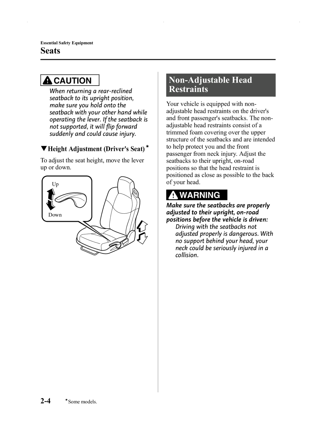 Mazda Not a Manual manual Non-Adjustable Head Restraints, QHeight Adjustment Drivers Seatí 