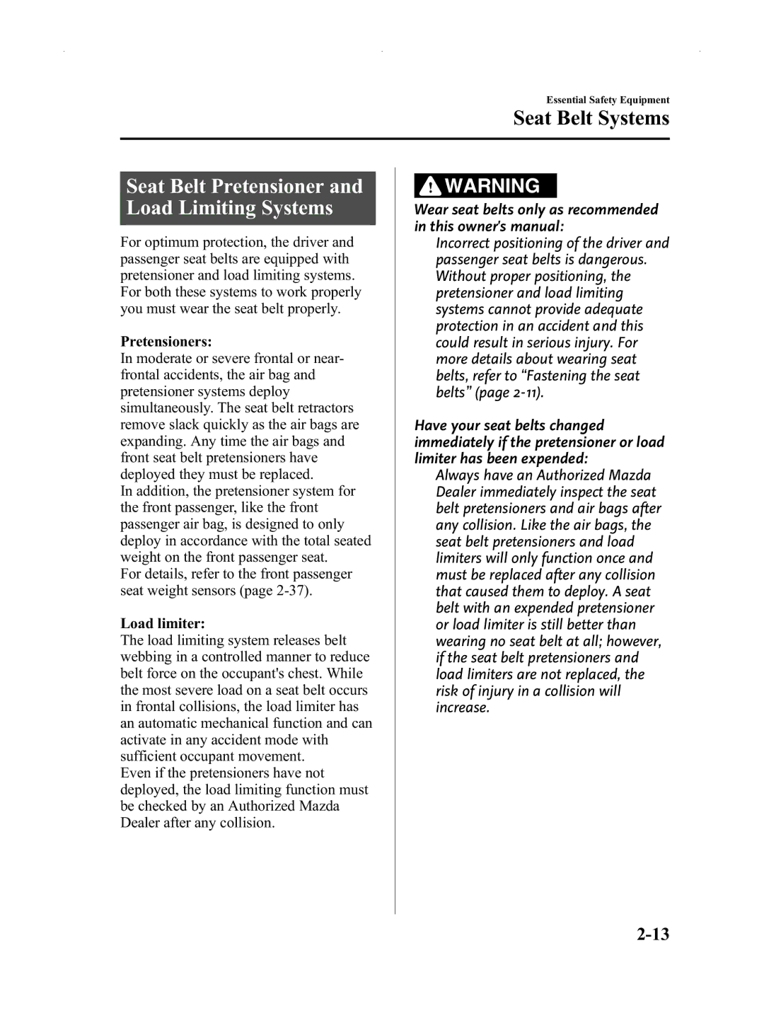 Mazda Not a Manual manual Seat Belt Pretensioner and Load Limiting Systems 