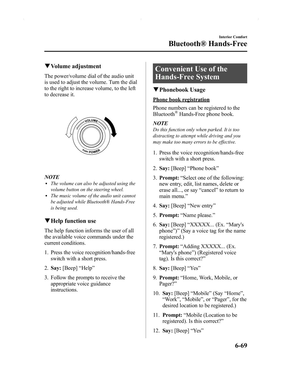 Mazda Not a Manual manual Convenient Use of the Hands-Free System, QVolume adjustment, QHelp function use, QPhonebook Usage 