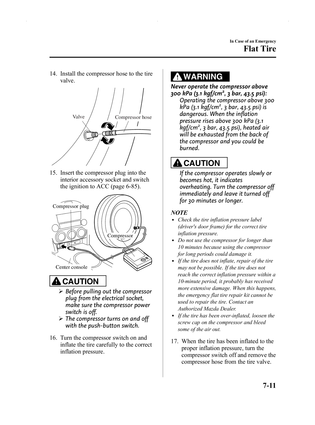 Mazda Not a Manual manual Install the compressor hose to the tire valve 