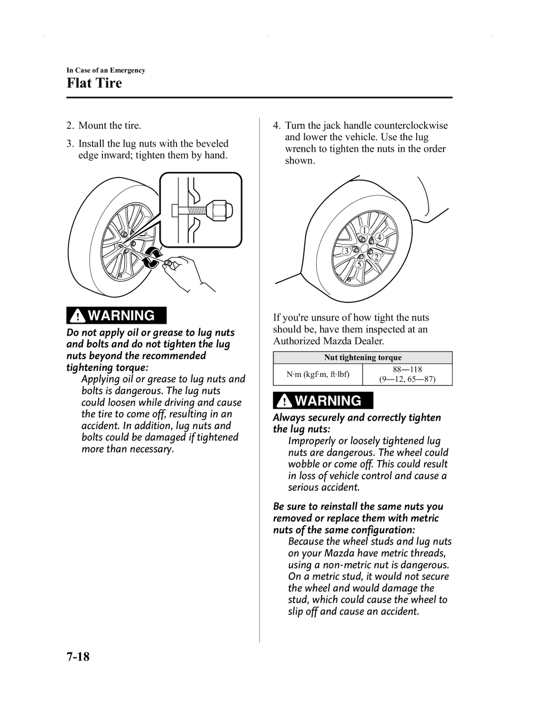 Mazda Not a Manual manual Nut tightening torque ·m kgf·m, ft·lbf 88―118 