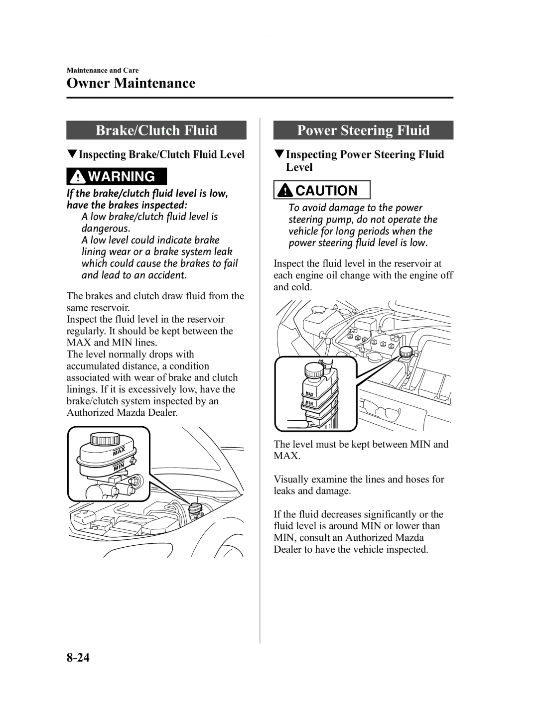 Mazda Not a Manual manual QInspecting Brake/Clutch Fluid Level, QInspecting Power Steering Fluid Level 