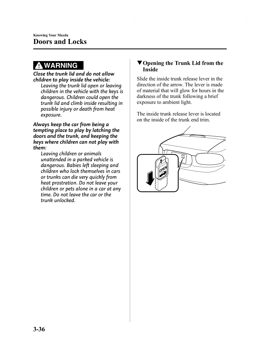 Mazda Not a Manual manual QOpening the Trunk Lid from the Inside 