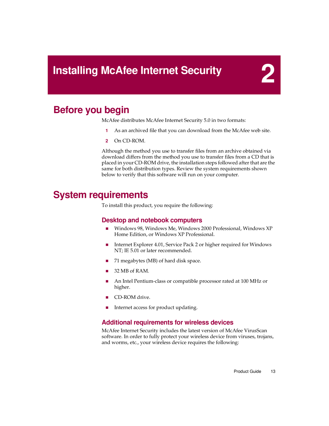 McAfee 5 manual Installing McAfee Internet Security, Before you begin, System requirements, Desktop and notebook computers 