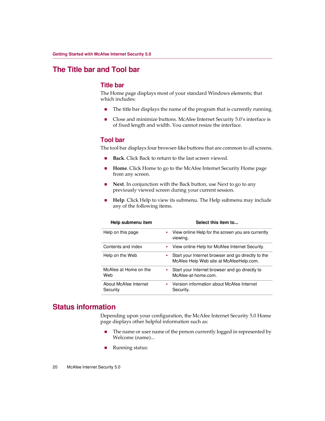 McAfee 5 manual Title bar and Tool bar, Status information, Help submenu item Select this item to 